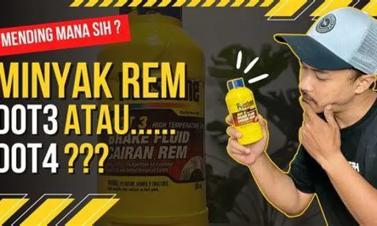 Perbandingan minyak rem DOT 3 dan DOT 4