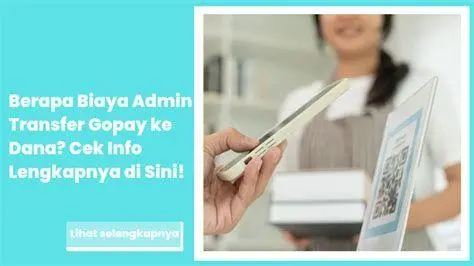 Detail Biaya Admin Rincian biaya administrasi gopay ke bca