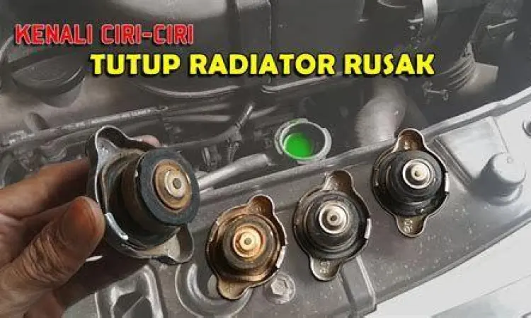 Pemeriksaan Tutup Radiator Kondisi tutup radiator mobil yang sudah berkarat