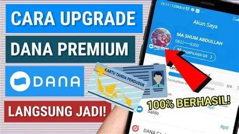 Upgrade DANA Premium Proses verifikasi akun DANA Premium untuk akses transfer