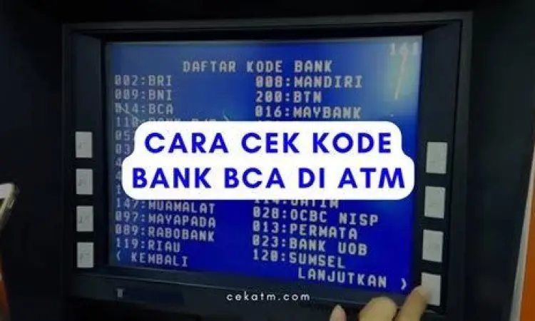 Kode Bank BCA Input kode bank BCA 014 di ATM BRI
