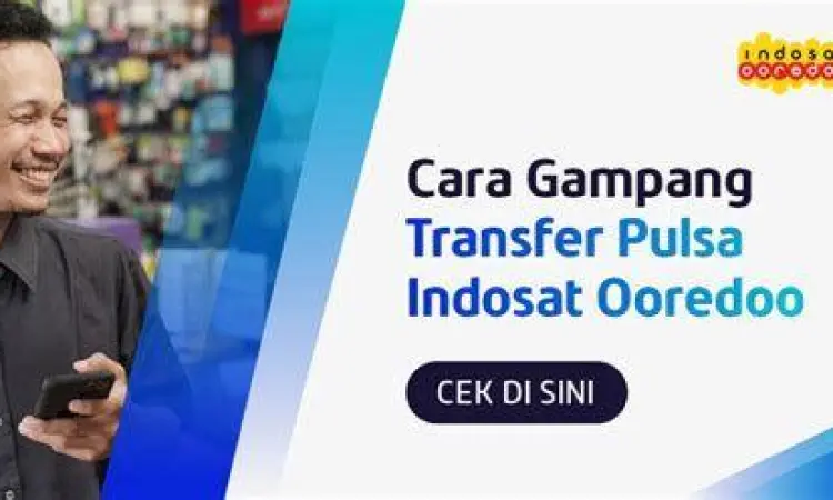 Layanan transfer pulsa Indosat Ooredoo untuk pengguna IM3