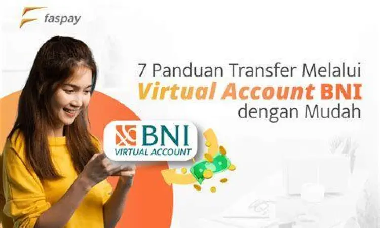 Penjelasan sistem virtual account BNI untuk pembayaran antarbank