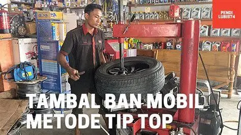 Metode Tip Top Ban Mobil Proses penambalan ban mobil metode tip top dari dalam