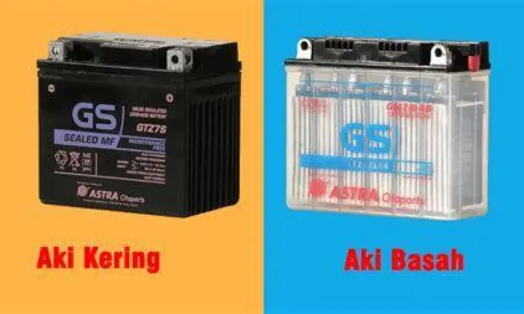 Pilih Aki Kering atau Basah Perbandingan aki kering dan basah GS Astra